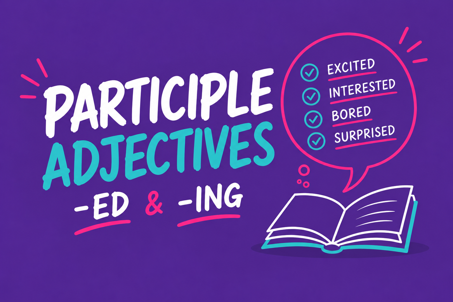 Participle Adjectives